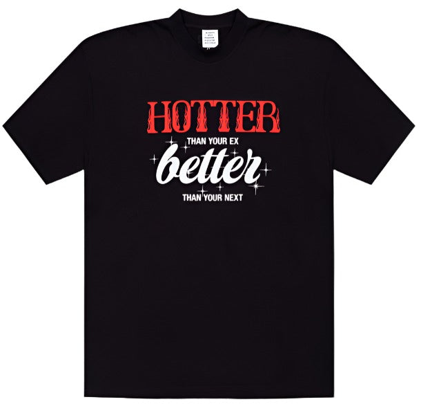 Vetements Hotter Than Your Ex T-Shirt Black | Hype Vault Kuala Lumpur