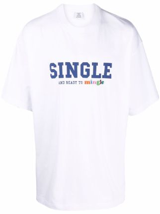 Vetements Single And Ready To Mingle T-Shirt White | Hype Vault Kuala Lumpur